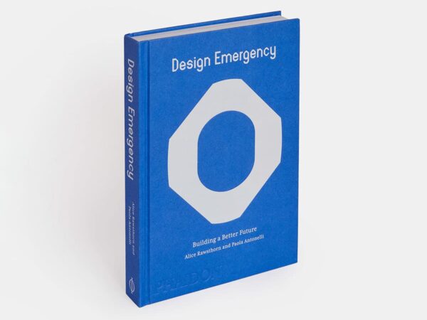 Design Emergency : Building a Better Future